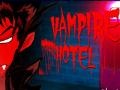                                                                     Vampire Hotel  קחשמ