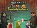                                                                     Wizards vs swamp creatures קחשמ