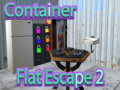                                                                       Container Flat Escape 2 ליּפש