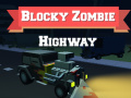                                                                       Blocky Zombie Highway ליּפש