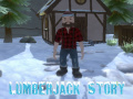                                                                       Lumberjack Story  ליּפש