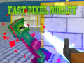                                                                      Fast Pixel Bullet ליּפש
