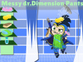                                                                       Messy Dr. Dimensionpants Pants ליּפש