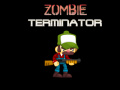                                                                       Zombie Terminator   ליּפש