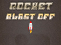                                                                       Rocket Blast Off ליּפש
