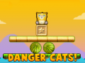                                                                       Danger Cats! ליּפש