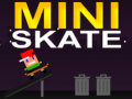                                                                    Mini Skate קחשמ