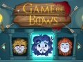                                                                     Game of Bows קחשמ
