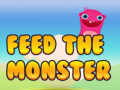                                                                       Feed the Monster ליּפש