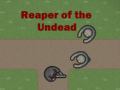                                                                      Reaper of the Undead  קחשמ