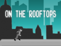                                                                       On the rooftops ליּפש