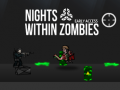                                                                       Nights Within Zombies   ליּפש