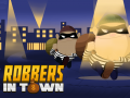                                                                       Robbers in Town ליּפש