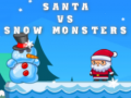                                                                     Santa VS Snow Monsters קחשמ