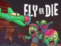                                                                     Fly or Die קחשמ