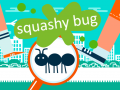                                                                       Squashy Bug ליּפש