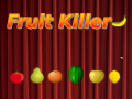                                                                     Fruit Killer קחשמ