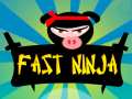                                                                     Fast Ninja קחשמ