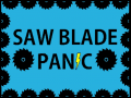                                                                     Saw Blade Panic קחשמ