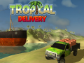                                                                       Tropical Delivery ליּפש