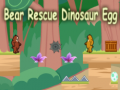                                                                     Bear Rescue Dinosaur Egg קחשמ