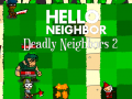                                                                     Hello Neighbor: Deadly Neighbbors 2 קחשמ