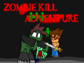                                                                     Zombie Kill Adventure קחשמ