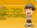                                                                     Dr. Dinkle Egyptian Discovery קחשמ
