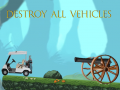                                                                       Destroy All Vehicles ליּפש