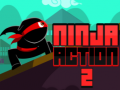                                                                       Ninja Action 2 ליּפש
