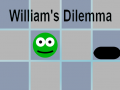                                                                     William's Dilemma קחשמ