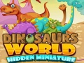                                                                     Dinosaurs World Hidden Miniature קחשמ