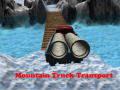                                                                     Mountain Truck Transport קחשמ