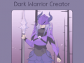                                                                     Dark Warrior Creator קחשמ