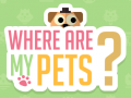                                                                       Where Are My Pets? ליּפש