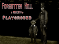                                                                     Forgotten Hill Memento: Playground קחשמ