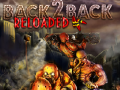                                                                    Back2Back Reloaded קחשמ