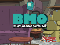                                                                       Adventure Time: BMO Play Along With Me ליּפש