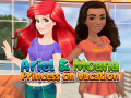                                                                     Ariel and Moana Princess on Vacation קחשמ