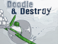                                                                      Doodle & Destroy קחשמ