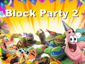                                                                     Block Party 2 קחשמ