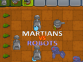                                                                     Martians VS Robots קחשמ