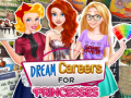                                                                       Dream Careers for Princesses ליּפש