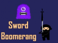                                                                       Sword Boomerang ליּפש