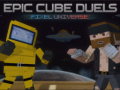                                                                       Epic Cube Duels Pixel Universe ליּפש
