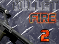                                                                     Bullet Fire 2  קחשמ