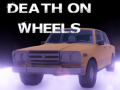                                                                     Death on Wheels קחשמ