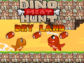                                                                     Dino Meat Hunt Dry Land קחשמ