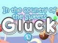                                                                     Gluck In The Country Of The Sweets קחשמ
