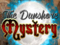                                                                     The Dunshore Mystery קחשמ